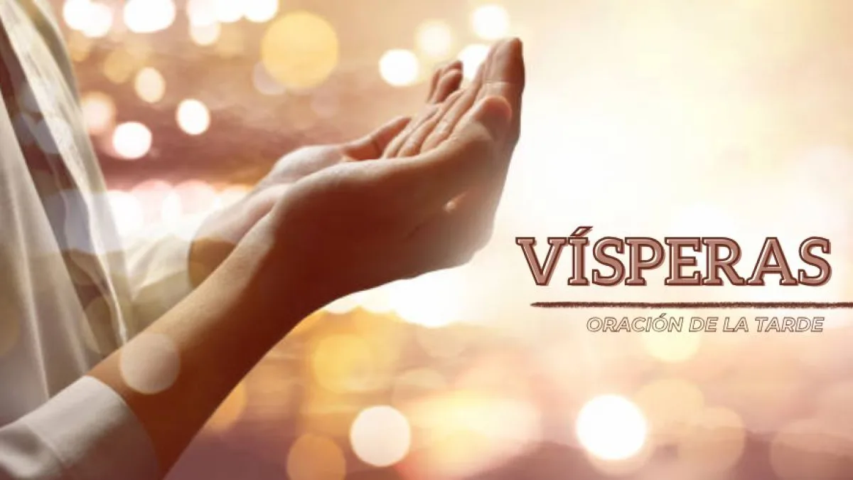 Rezo de Vísperas 21 de septiembre de 2026
