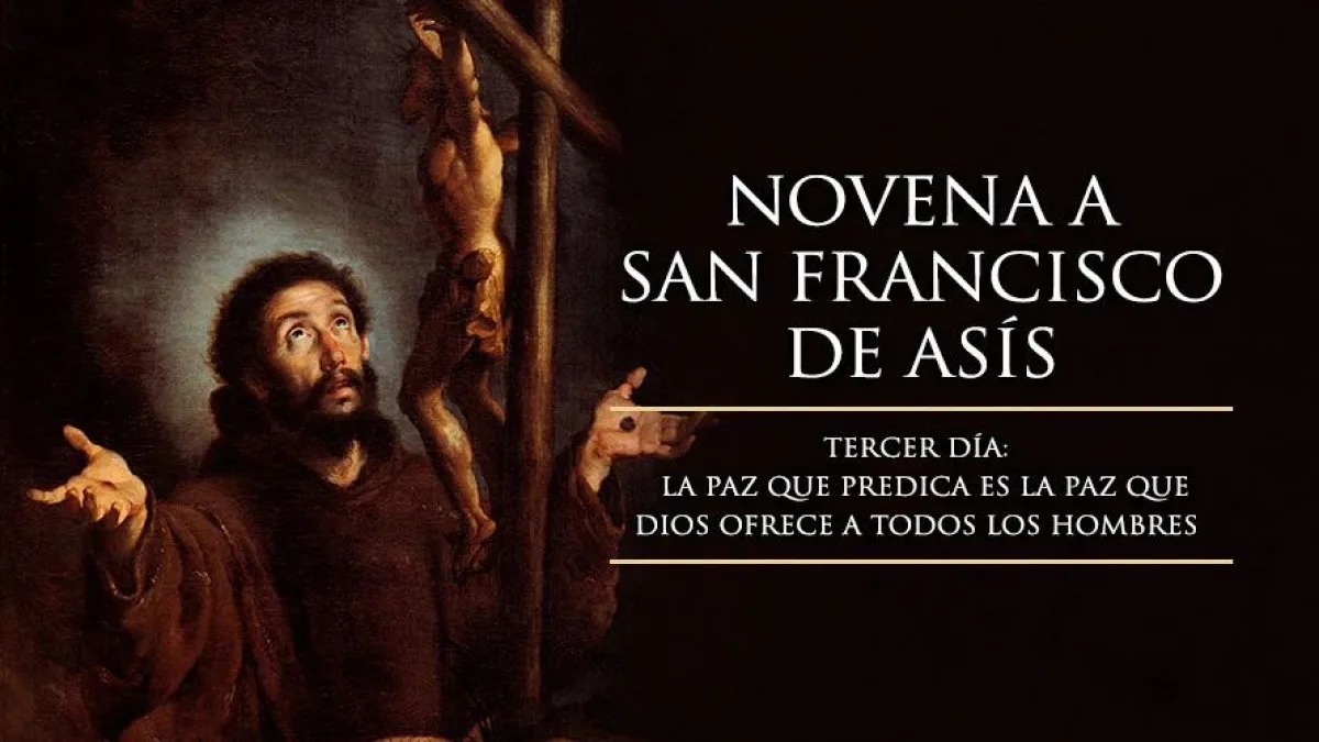 Tercer Día de la Novena a San Francisco de Asís