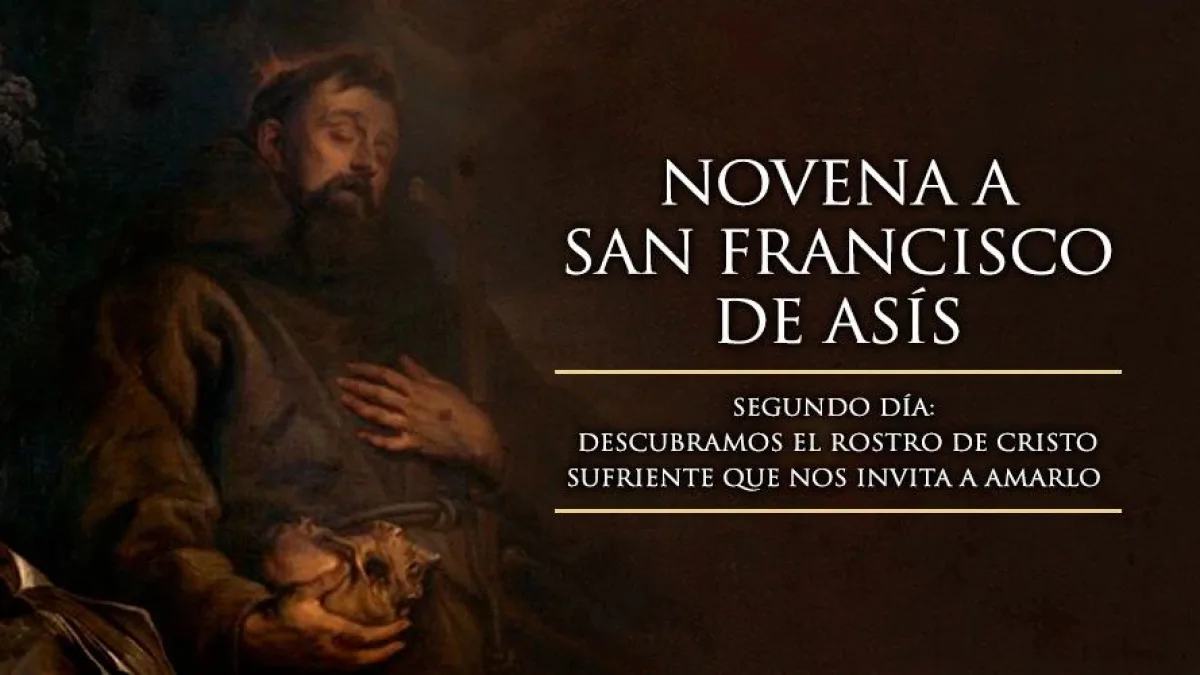 Segundo Día de la Novena a San Francisco de Asís