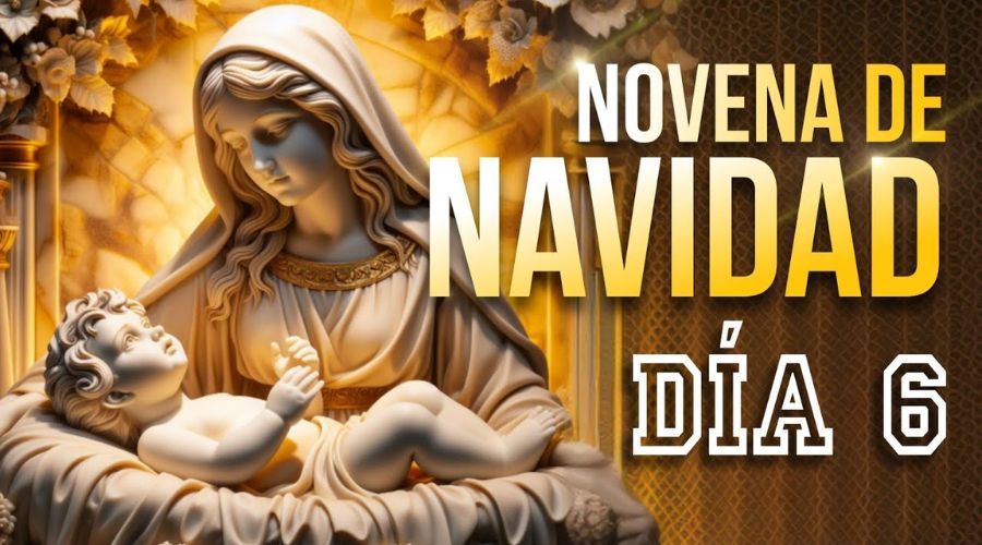 Novena de Navidad día 6