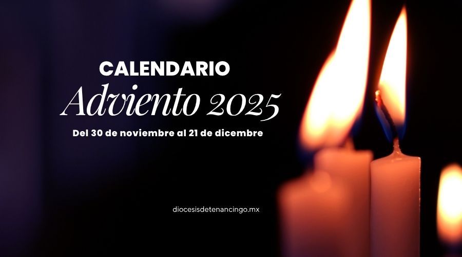 Se acerca el Adviento 2025